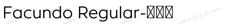 Facundo Regular字体转换 Facundo Regular字体转换